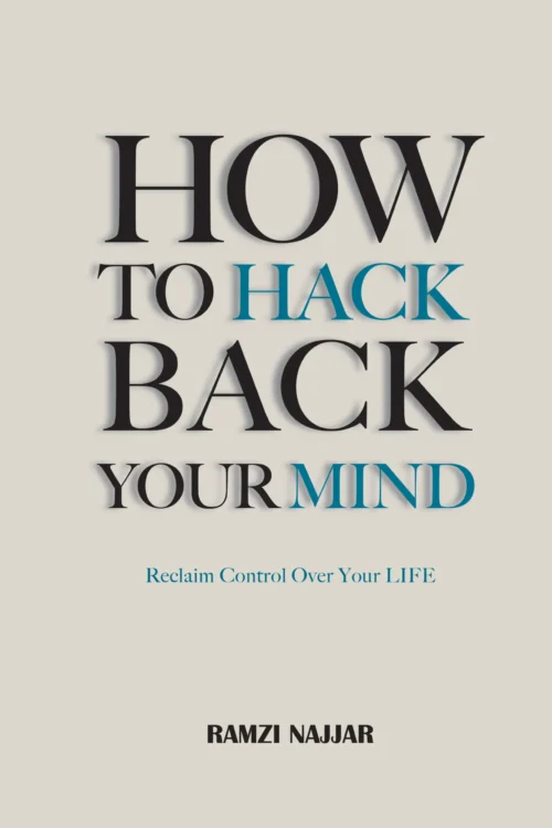 HOW TO HACK BACK YOUR MIND
